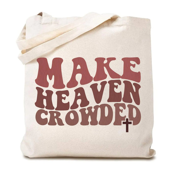 TSIIUO Womens Make Heaven Crowded Jesus Canvas Tote Bag Christian Faith Verse Grocery Shopping Bag Religious Gifts White